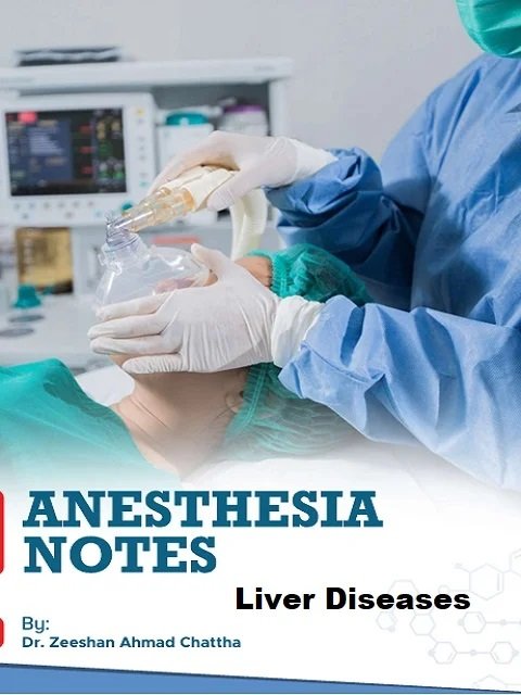 Anesthesia Notes Liver Diseases