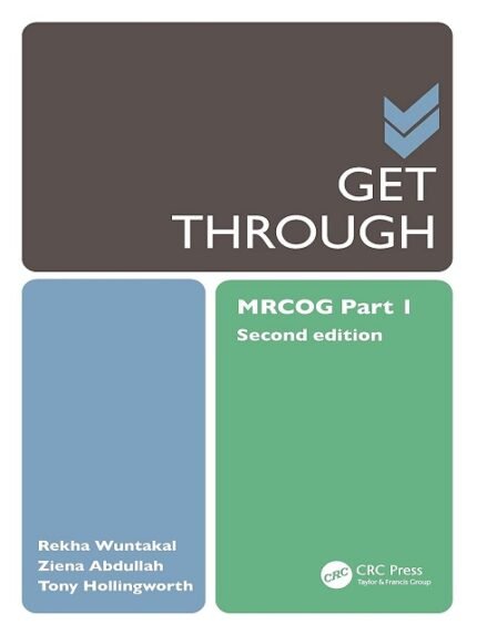 Get Through MRCOG Part 1 2nd Edition