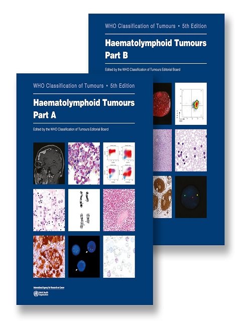Haematolymphoid Tumours WHO Classification of Tumours