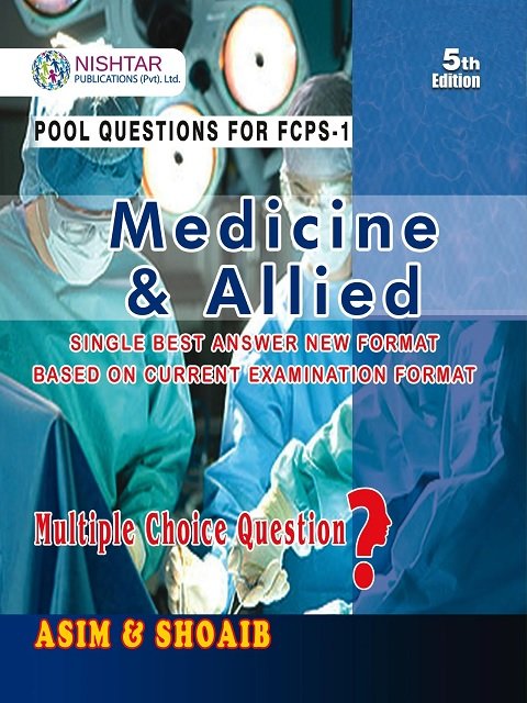 Medicine And Allied Pool Questions For FCPS 1 5th Edition