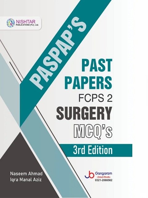 PASPAP’S PAST PAPERS FCPS 2 SURGERY MCQS 3rd Edition