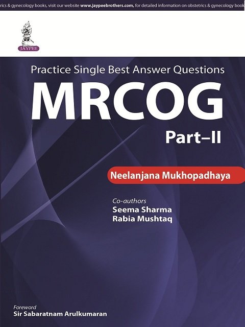 Practice Single Best Answer Questions: MRCOG Part-II 1st Edition