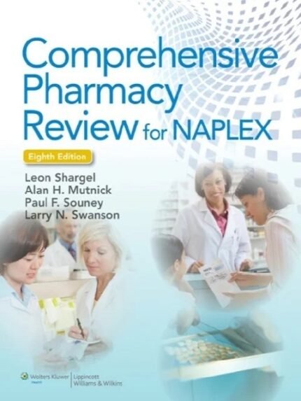 Comprehensive Pharmacy Review For NAPLEX (Point (Lippincott Williams & Wilkins)) Eighth Edition