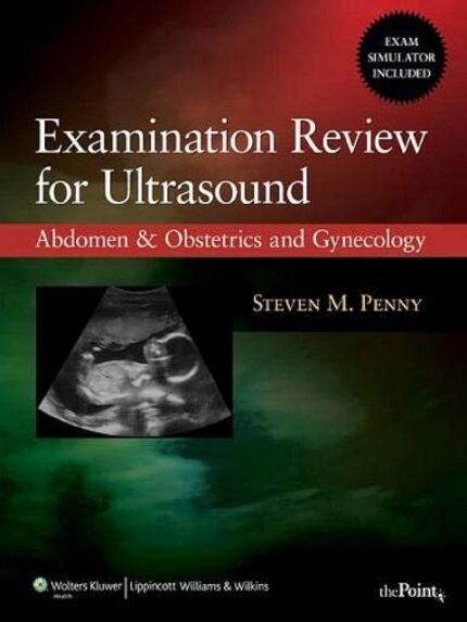 Examination Review for Ultrasound Abdomen and Obstetrics & Gynecology