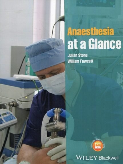 Anaesthesia at a Glance