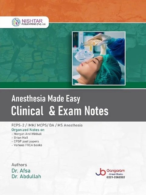 Anesthesia Made Easy Clinical & Exam Notes