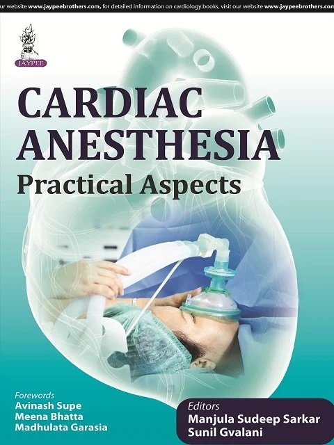 Cardiac Anesthesia: Practical Aspects 1st Edition
