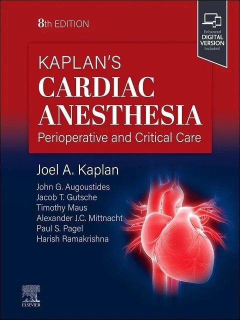 Kaplan’s Cardiac Anesthesia 8th Edition