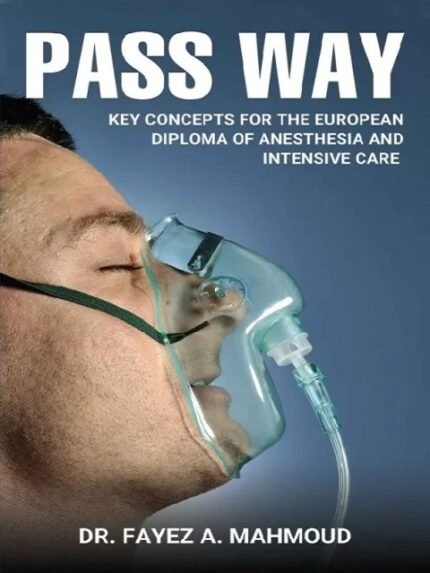 PASS WAY Key concepts for the European Diploma of Anesthesia and Intensive Care