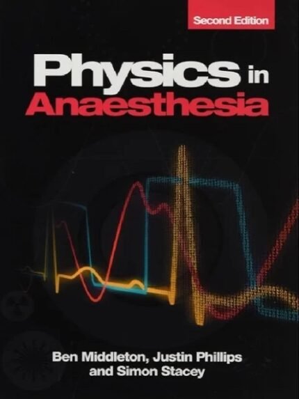 Physics in Anaesthesia, 2nd edition