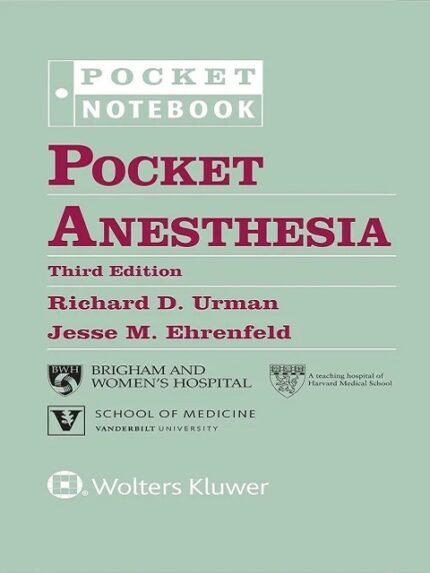 Pocket Anesthesia (Pocket Notebook Series) Third Edition