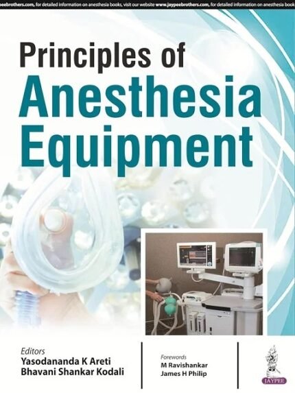 Principles of Anaesthesia Equipment 1st Edition