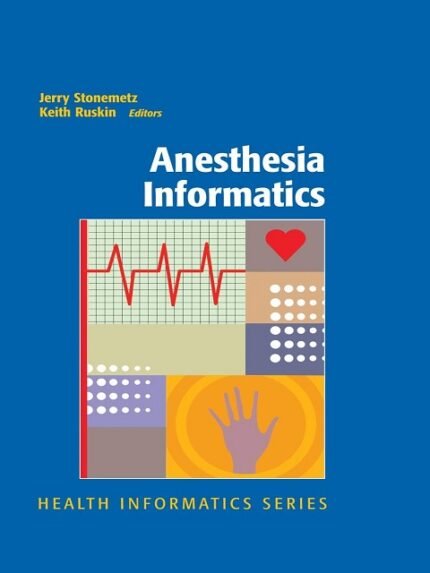Anesthesia Informatics 1st edition