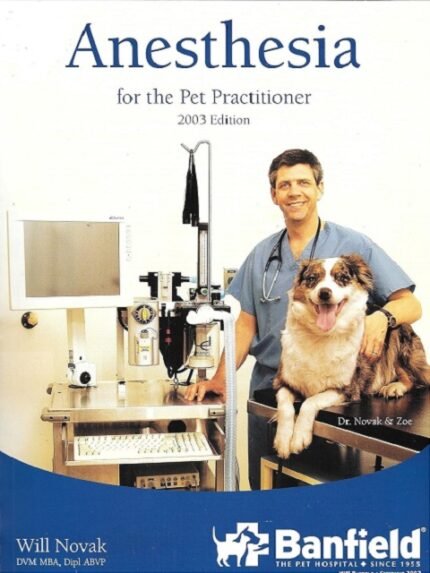Anesthesia for the Pet Practitioner