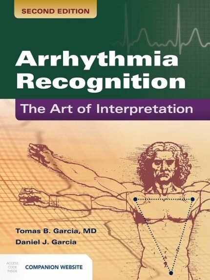 Arrhythmia Recognition The Art of Interpretation The Art of Interpretation