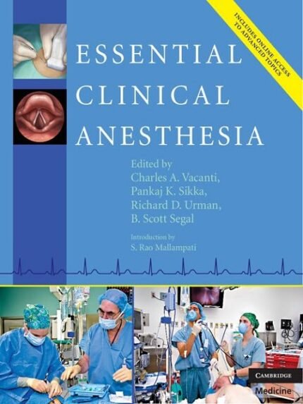 Essential Clinical Anesthesia 1st edition