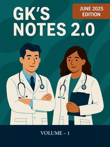 GK'S NOTES 2.0 VOLUME 1 JUNE 2025 EDITION
