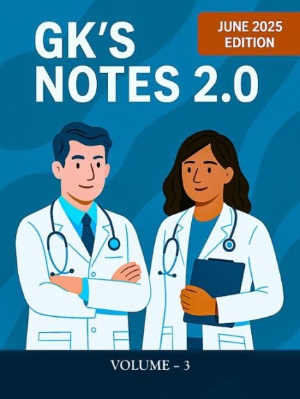 GK'S NOTES 2.0 VOLUME 3 JUNE 2025 EDITION
