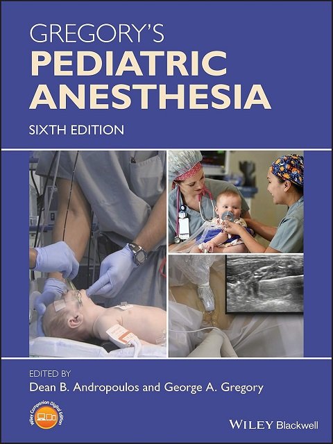 Gregory's Pediatric Anesthesia
