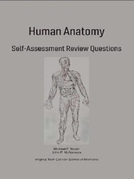 Human Anatomy Self-Assessment Review Questions