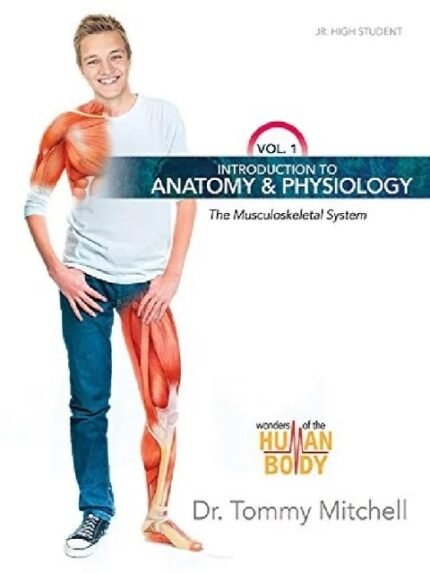 Introduction to Anatomy & Physiology Vol 1