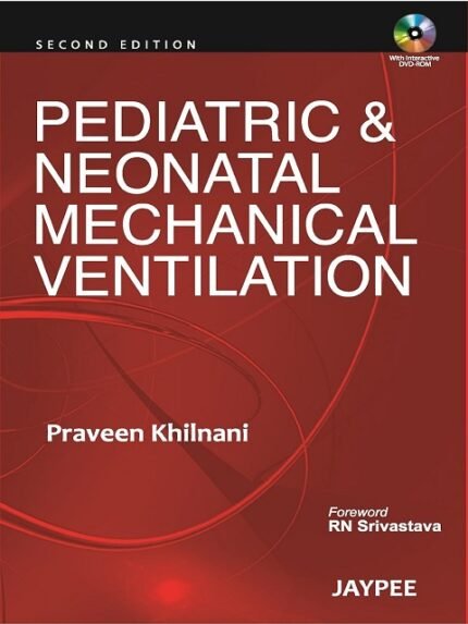 Pediatric & Neonatal Mechanical Ventilation