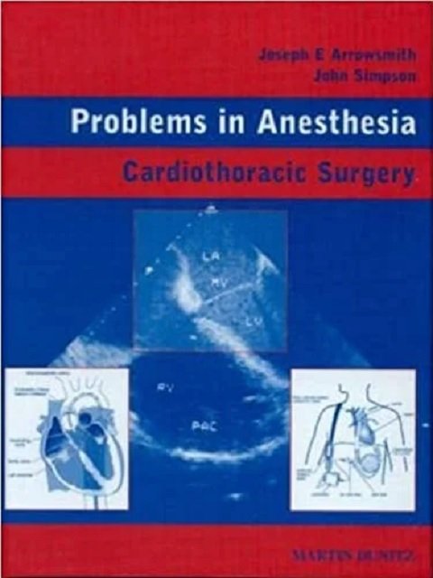 Problems in Anesthesia Cardiothoracic Surgery