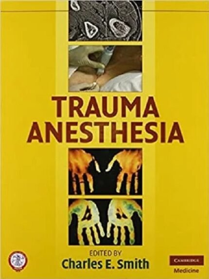 Trauma Anesthesia 2nd edition