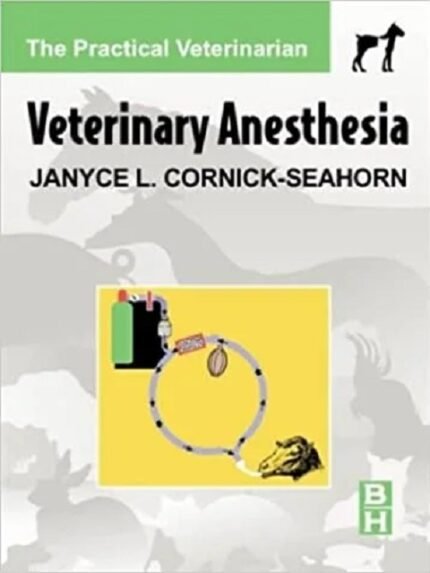 Veterinary Anesthesia The Practical Veterinarian