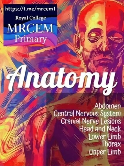 MRCEM Primary Anatomy