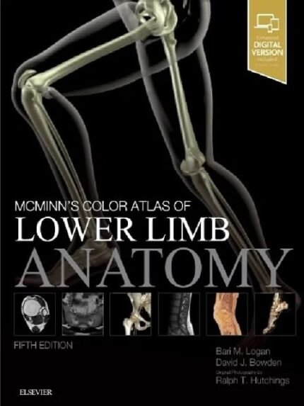 McMinn’s Color Atlas of Lower Limb Anatomy 5th Edition