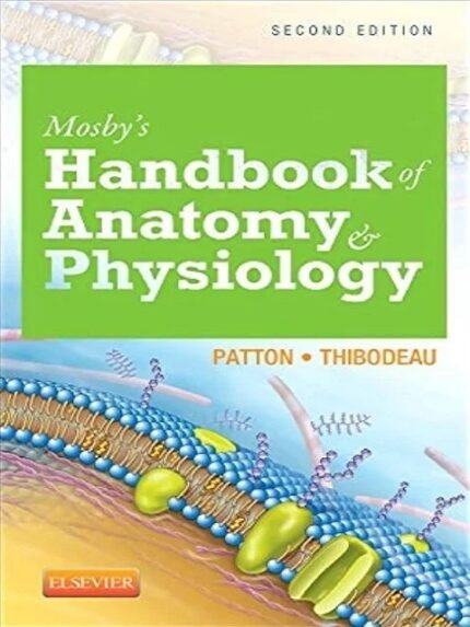 Mosby’s Handbook of Anatomy & Physiology 2nd Edition