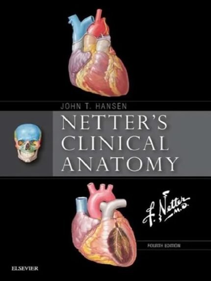 Netter’s Clinical Anatomy (Netter Basic Science) 4th Edition