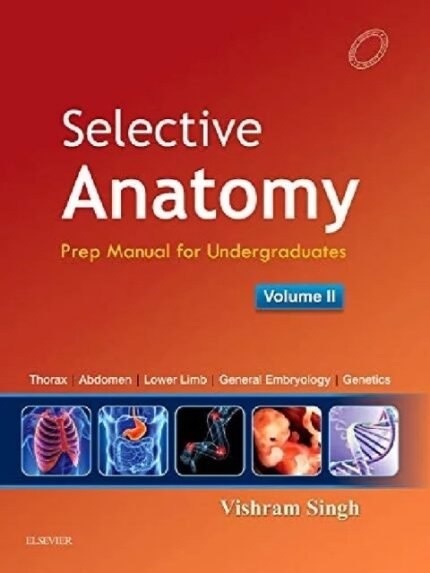 Selective Anatomy Vol 2 Preparatory manual for undergraduates