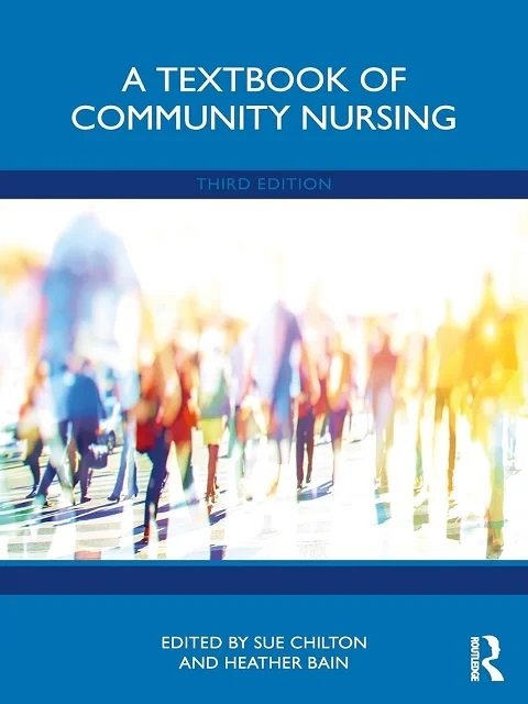 A Textbook of Community Nursing 3rd Edition