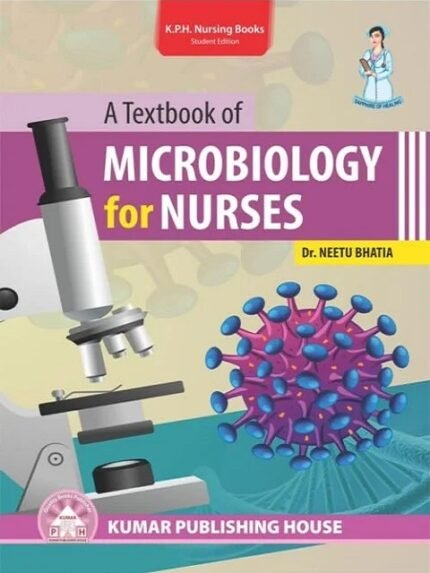 A Textbook of MICROBIOLOGY for NURSES
