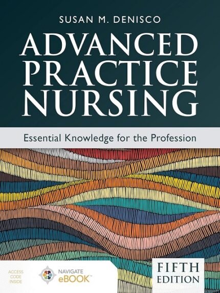 Advanced Practice Nursing Essential Knowledge for the Profession