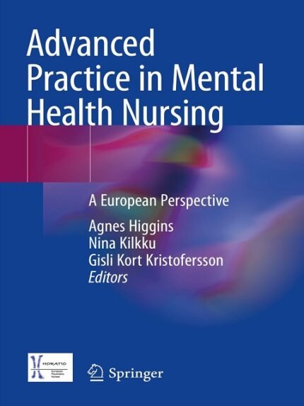 Advanced Practice in Mental Health Nursing A European Perspective