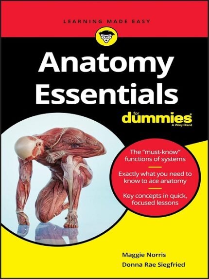 Anatomy Essentials For Dummies 1st Edition