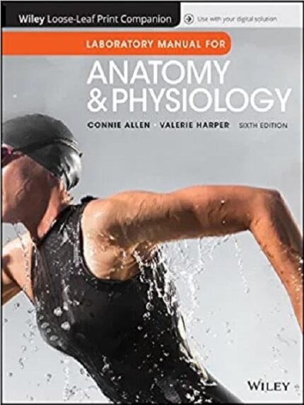 Anatomy and Physiology Laboratory Manual 6th edition