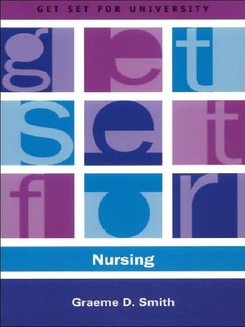 Get Set for Nursing (Get Set for University) Get Set for Nursing (Get Set for University)