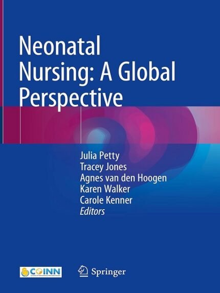 Neonatal Nursing A Global Perspective
