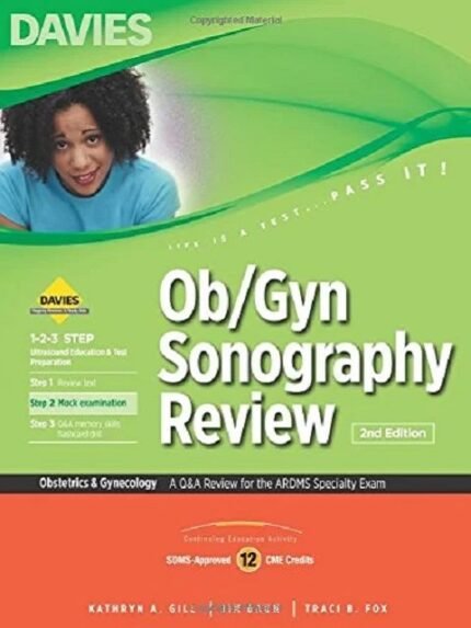 ObGyn Sonography Review A Q&A Review for the Ardms Obstetrics & Gynecology Exam