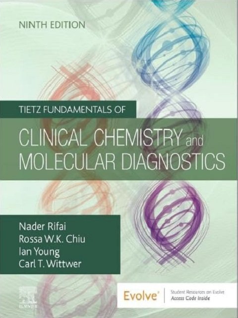 Tietz Fundamentals of Clinical Chemistry and Molecular Diagnostics Tietz Fundamentals of Clinical Chemistry and Molecular Diagnostics