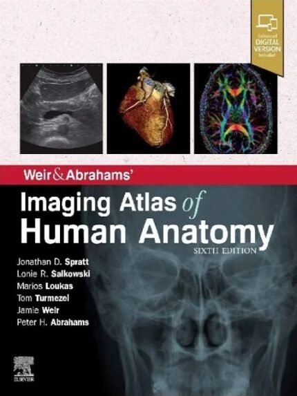 Weir & Abrahams’ Imaging Atlas of Human Anatomy 6th Edition