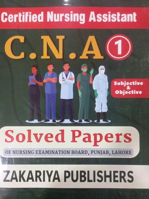 C.N.A 1 Subjective Objective Solved Papers C.N.A 1 Subjective Objective Solved Papers