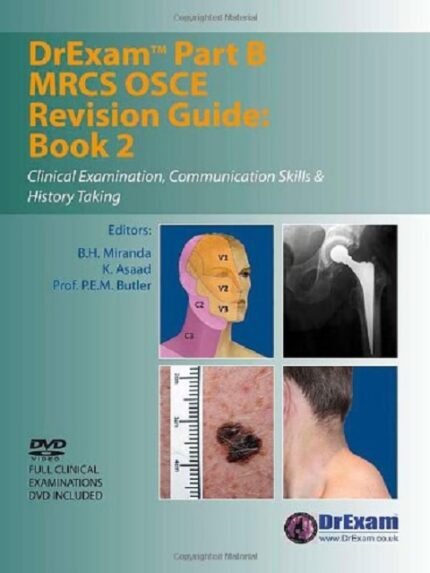 DrExam Part B MRCS OSCE Revision Guide Book 2 Clinical Examination, Communication Skills & History Taking