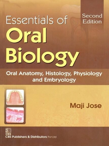 Essential of Oral Biology Second Edition