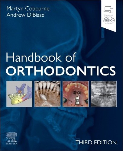 Handbook of Orthodontics – 3rd Edition by Martyn T. Cobourne & Andrew T. DiBiase