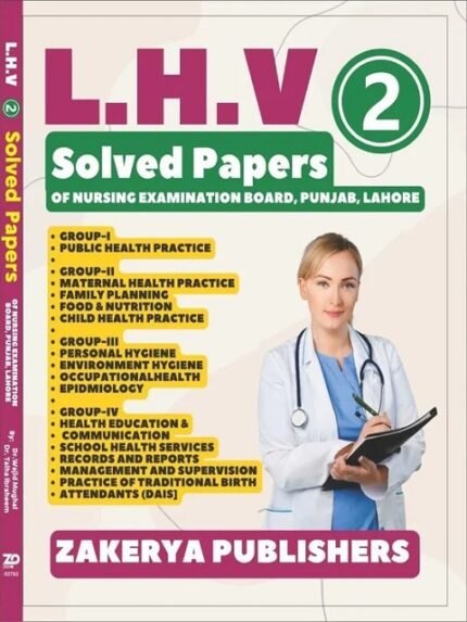 LHV Part 2 Nursing Solved Papers by Dr Talha Ibraheem